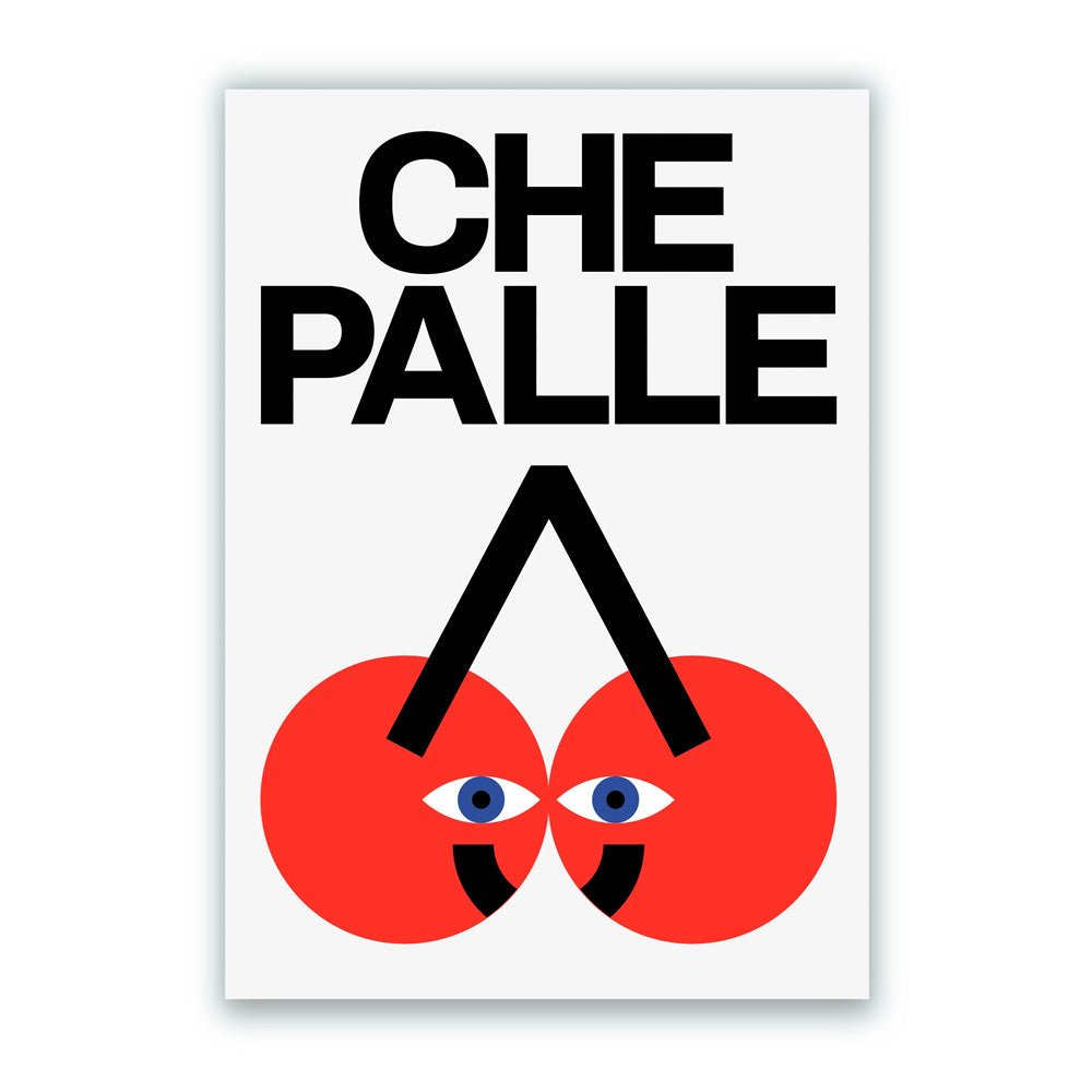 Che Palle Impression Giclée
